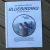 How And Why Of Bluebirding